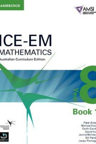 Cover of ICE-EM Mathematics Australian Curriculum Edition Year 8 Book 1
