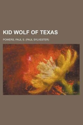 Cover of Kid Wolf of Texas