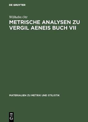 Book cover for Metrische Analysen Zu Vergil Aeneis Buch VII