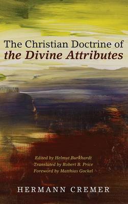 Book cover for The Christian Doctrine of the Divine Attributes