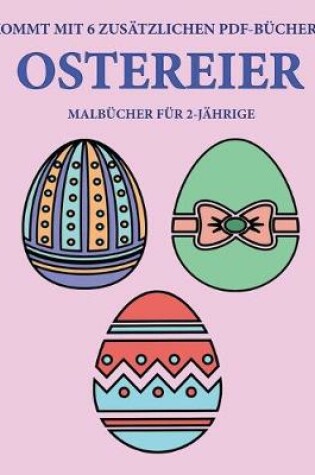 Cover of Malbücher für 2-Jährige (Ostereier)