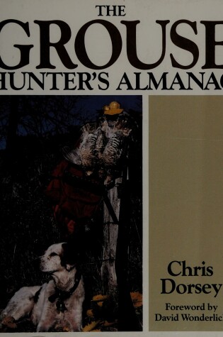 Cover of The Grouse Hunter's Almanac