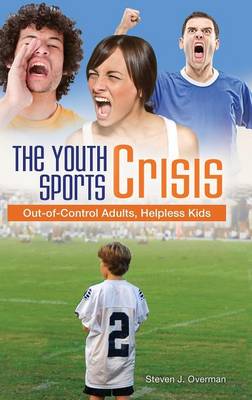 Book cover for The Youth Sports Crisis