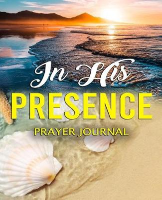 Book cover for In His Presence