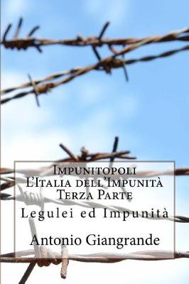 Book cover for Impunitopoli l'Italia Dell'impunità Terza Parte