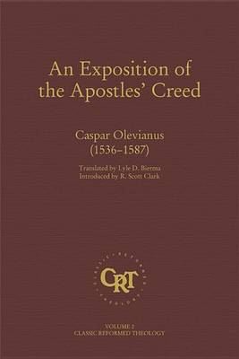 Book cover for An Exposition of the Apostles' Creed