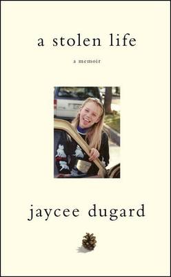 Stolen Life by Jaycee Dugard