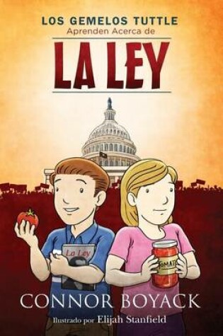 Cover of Los Mellizos Tuttle aprenden sobre La Ley