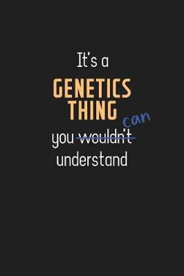 Book cover for It's a Genetics Thing You Can Understand