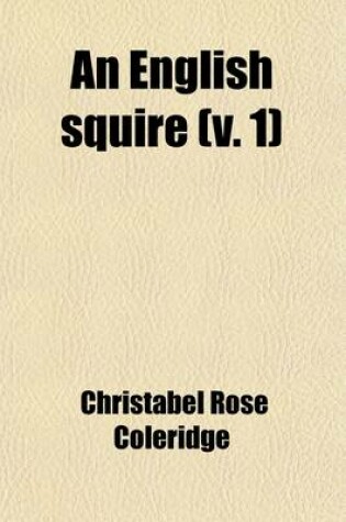 Cover of An English Squire (Volume 1)