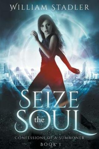 Cover of Seize the Soul