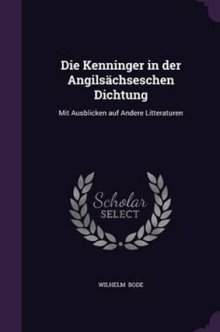 Cover of Die Kenninger in Der Angilsachseschen Dichtung