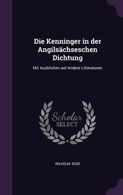 Book cover for Die Kenninger in Der Angilsachseschen Dichtung