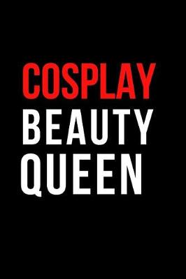 Book cover for Cosplay Beauty Queen