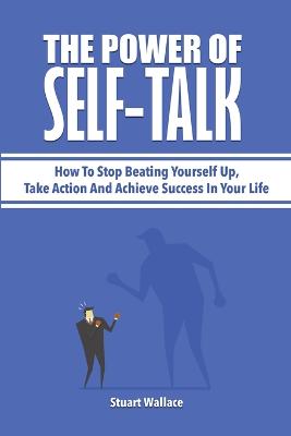 Book cover for The Power Of Self-Talk