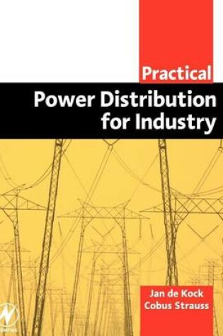 Cover of Practical Power Distribution for Industry