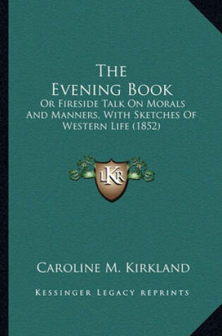 Cover of The Evening Book the Evening Book