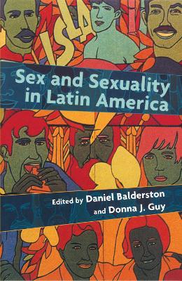 Book cover for Sex and Sexuality in Latin America