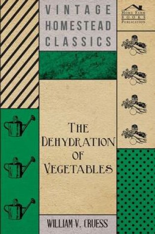 Cover of The Dehydration of Vegetables