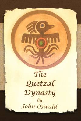 Book cover for The Quetzal Dynasty