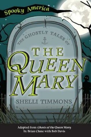 Cover of The Ghostly Tales of the Queen Mary
