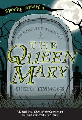 Book cover for The Ghostly Tales of the Queen Mary