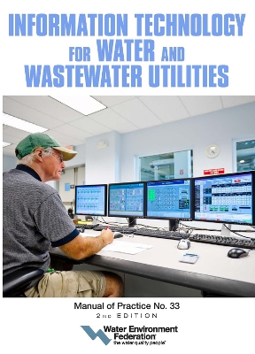 Book cover for Information Technology for Water and Wastewater Utilities Volume 2