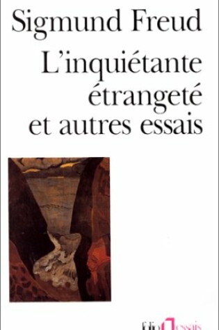 Cover of L'Inquietante Etrangete ET Autres Textes