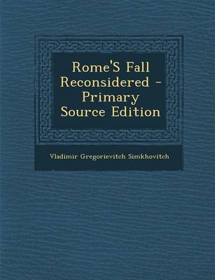 Book cover for Rome's Fall Reconsidered - Primary Source Edition