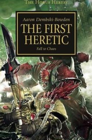 Cover of Horus Heresy: The First Heretic