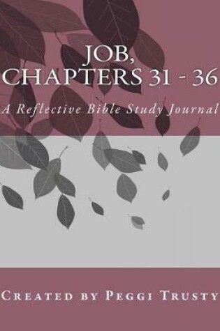 Cover of Job, Chapters 31 - 36