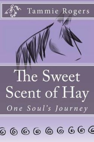 Cover of The Sweet Scent of Hay