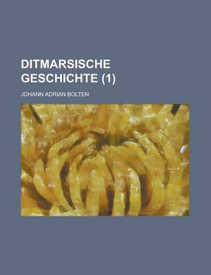 Book cover for Ditmarsische Geschichte (1 )