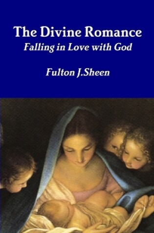 Cover of The Divine Romance