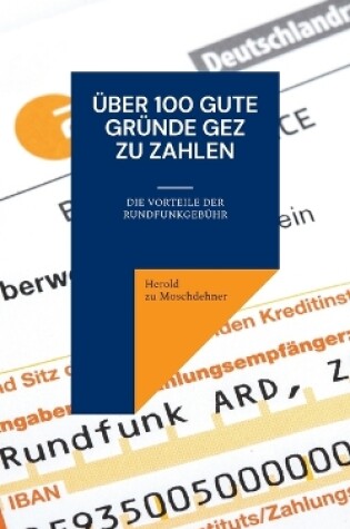 Cover of Über 100 gute Gründe GEZ zu zahlen