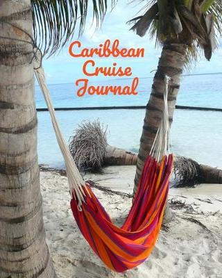 Book cover for Caribbean Cruise Journal