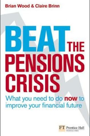 Cover of Beat the Pensions Crisis
