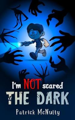 Book cover for I'm NOT scared of THE DARK