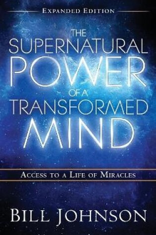 Cover of The Supernatural Power of the Transformed Mind Expanded Edition