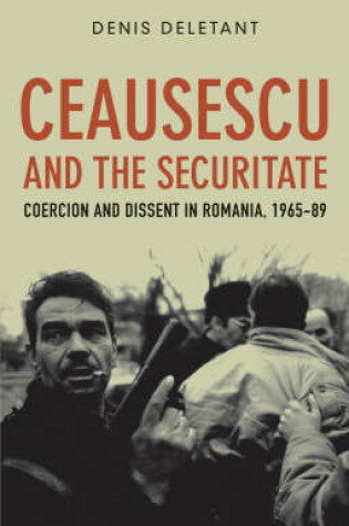 Cover of Ceausescu and the Securitate