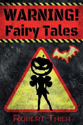 Book cover for WARNING! Fairy Tales