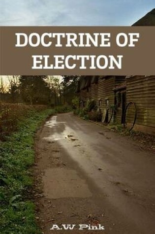 Cover of Doctrine Of Election