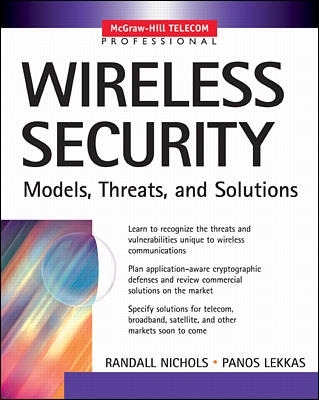 Book cover for Wireless Security: Models, Threats, and Solutions