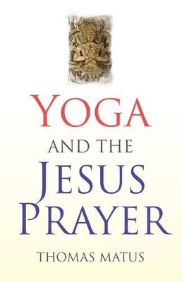 Book cover for Yoga and the Jesus Prayer