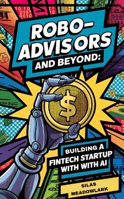 Book cover for Robo-Advisors and Beyond