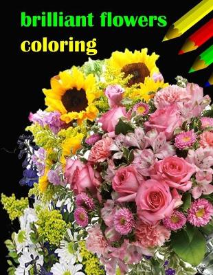 Book cover for brilliant flowers coloring