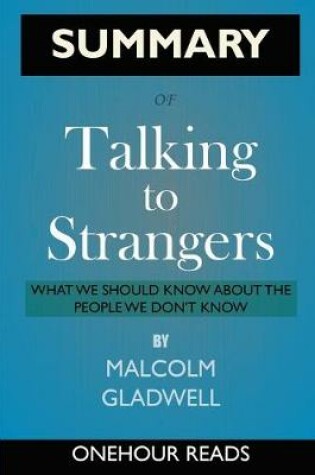 Cover of SUMMARY Of Talking to Strangers