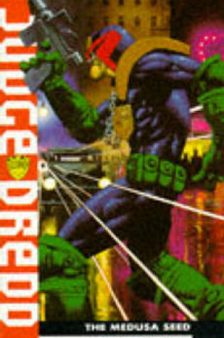 Cover of Judge Dredd-The Medusa Seed