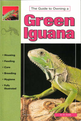 Book cover for The Guide to Owning a Green Iguana