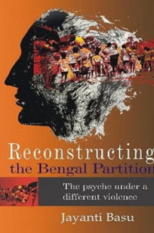 Cover of Reconstructing the Bengal Partition